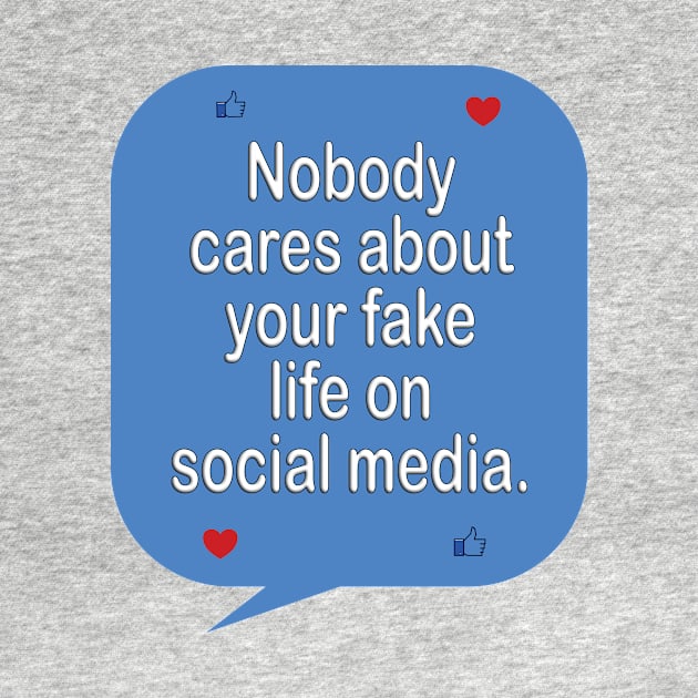 Social media is not real life - inspirational t-shirt gift idea by MotivationTshirt